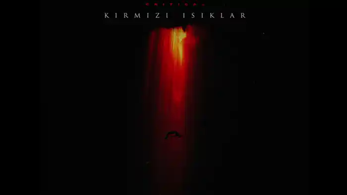 KIRMIZI IŞIKLAR (Lyric Video)