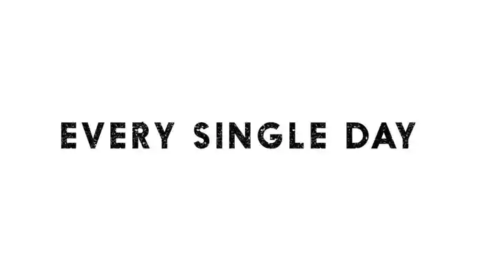 Every Single Day (Teaser)