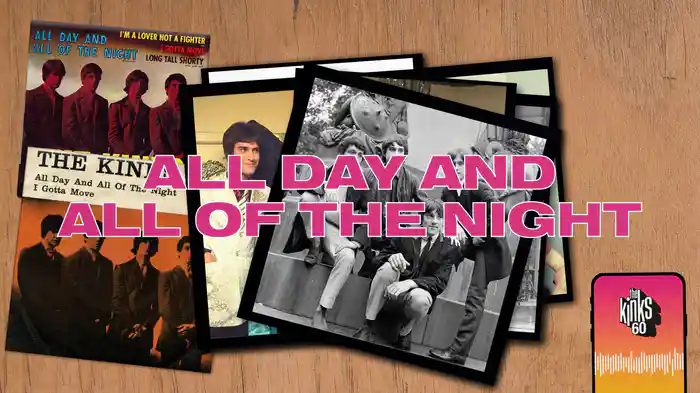 All Day and All of the Night (Visualiser)