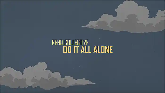 Do It All Alone (Lyric Video)