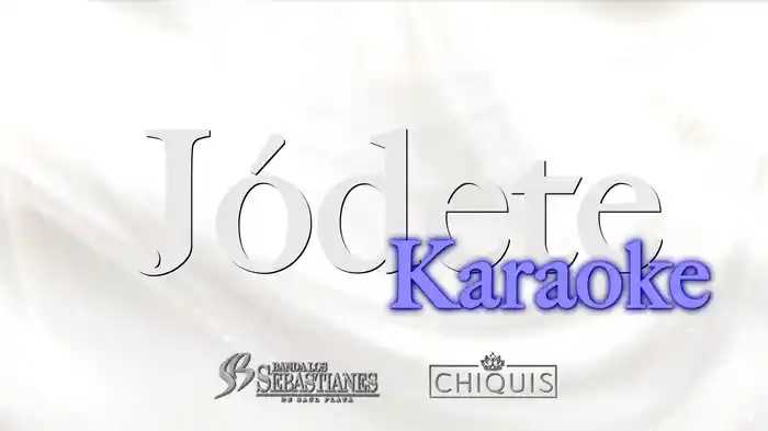 Jódete (Karaoke)