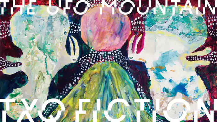 TXQ FICTION / UFO山