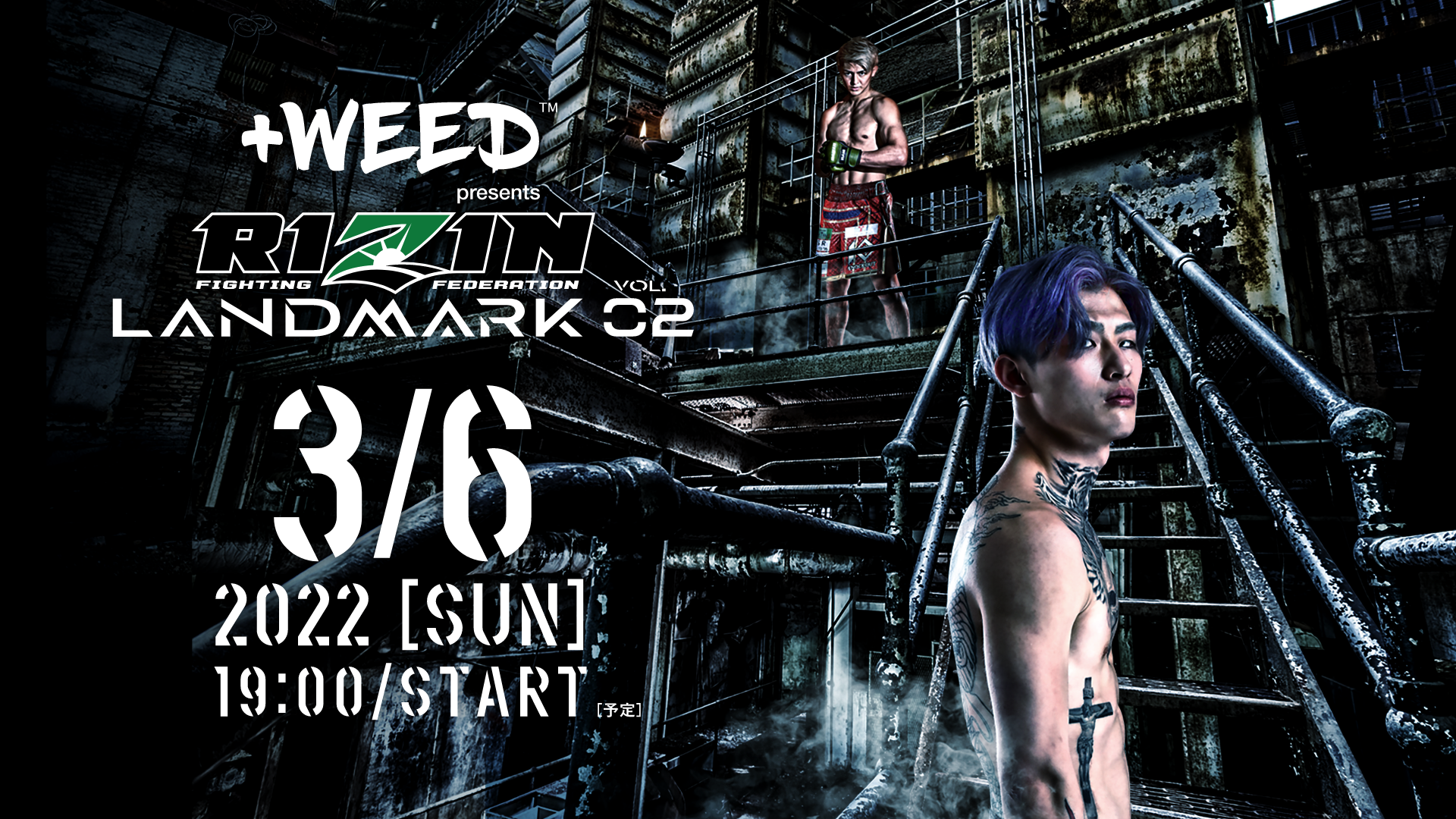 =+WEED presents RIZIN LANDMARK vol.2のサムネイル画像