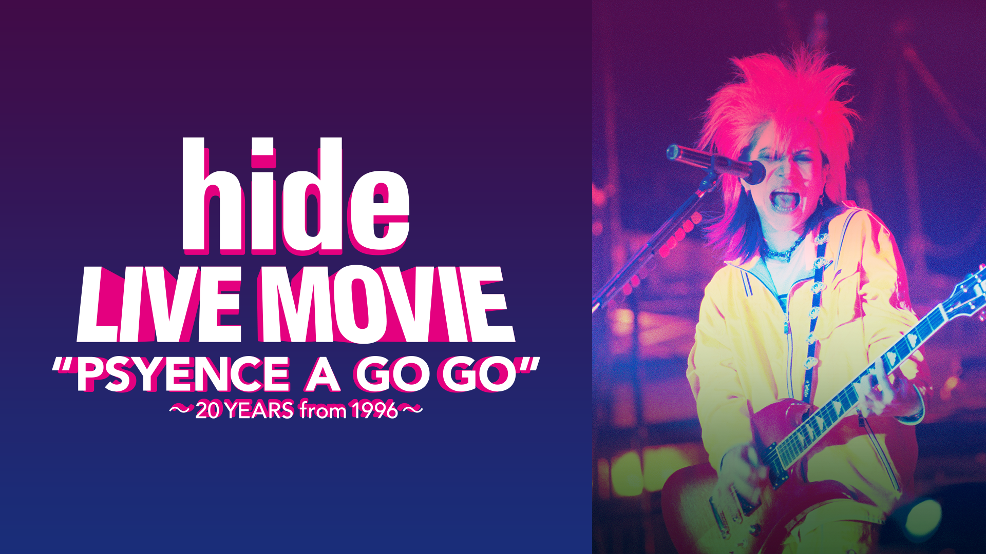 hide LIVE MOVIE "PSYENCE A GO GO" ～20 YEARS from 1996～のサムネイル
