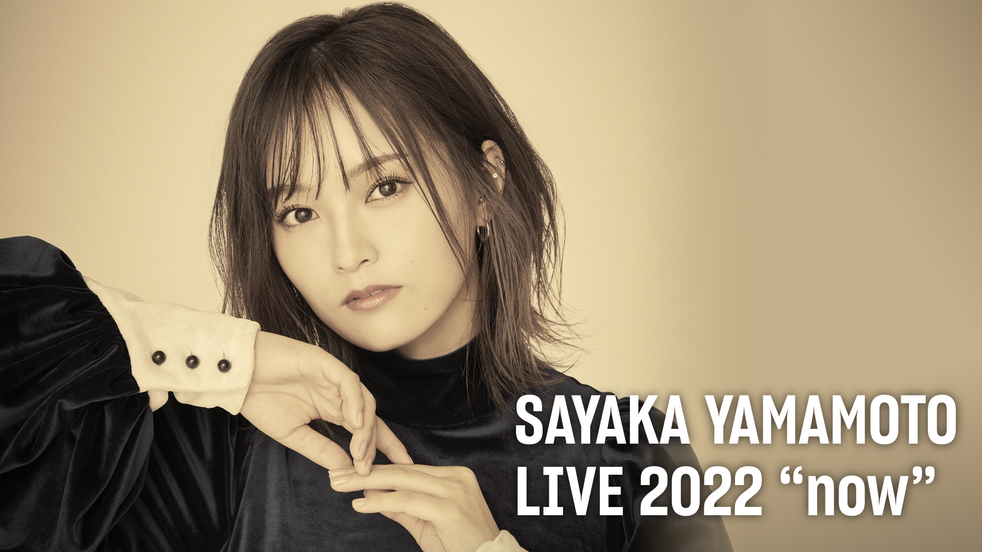 SAYAKA YAMAMOTO LIVE 2022 "now"のサムネイル画像