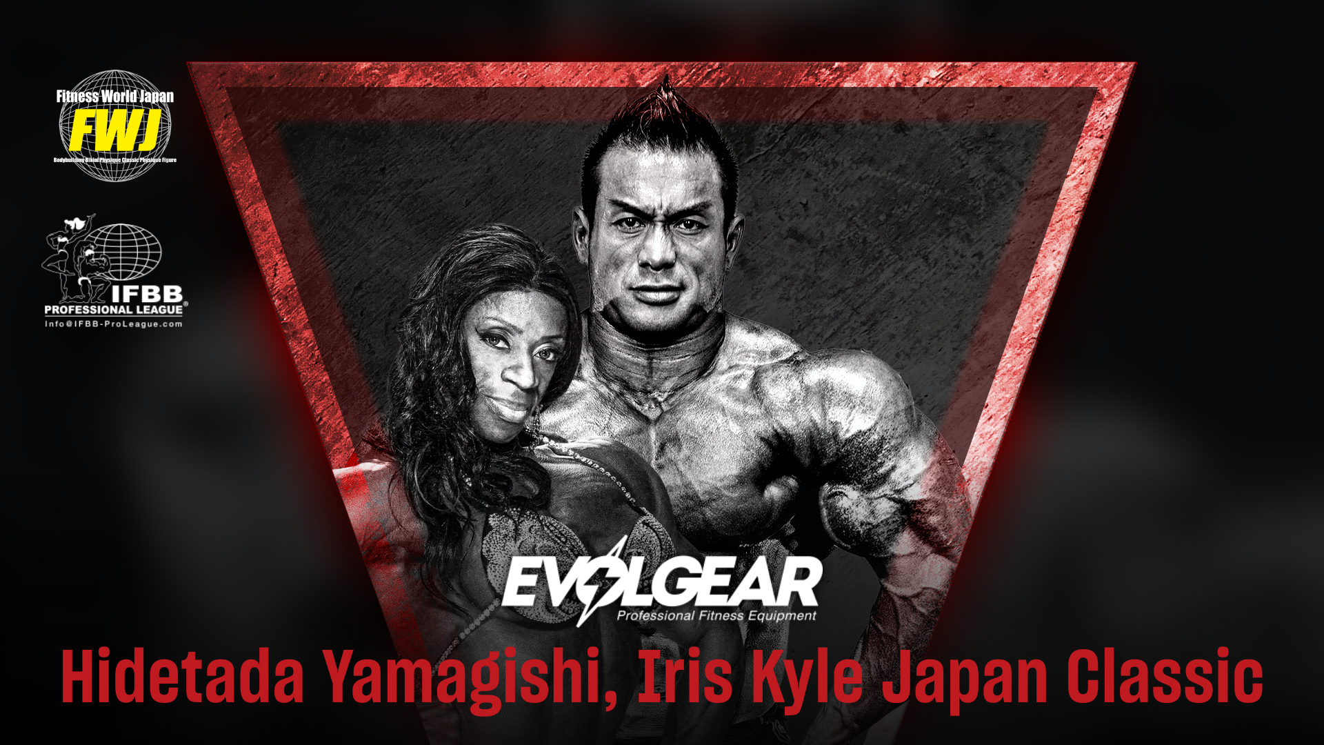 IFBB Professional League × FWJ「EVOLGEAR Hidetada Yamagishi, Iris Kyle Japan Classic 」のサムネイル画像