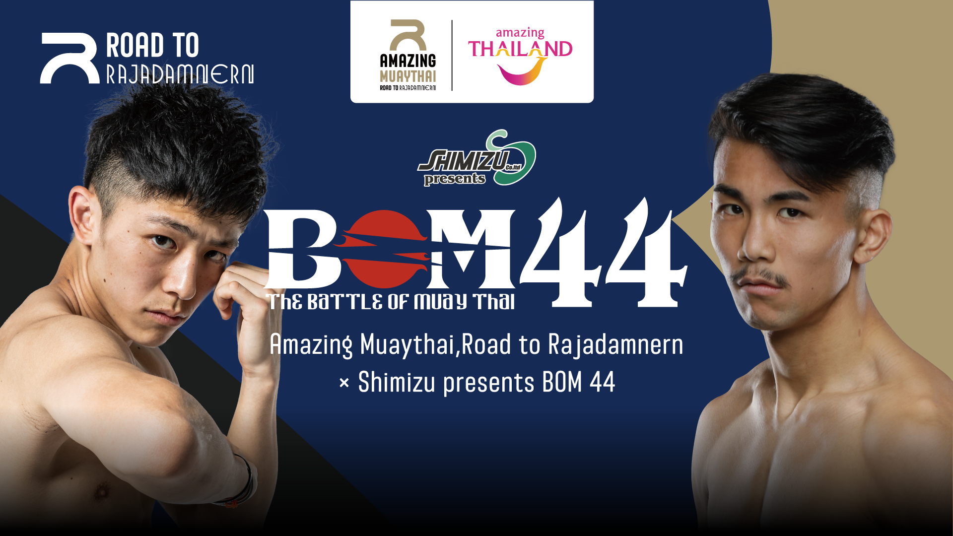 Amazing Muaythai, Road to Rajadamnern × Shimizu presents BOM 44